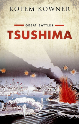 Rotem Kowner - Tsushima: Great Battles Series