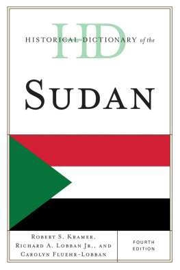 Robert S. Kramer - Historical Dictionary of the Sudan