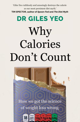 Dr Giles Yeo - Why Calories Don’t Count