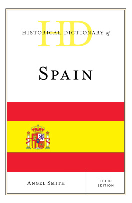 Angel Smith - Historical Dictionary of Spain