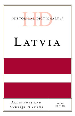 Aldis Purs - Historical Dictionary of Latvia