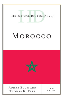 Aomar Boum - Historical Dictionary of Morocco