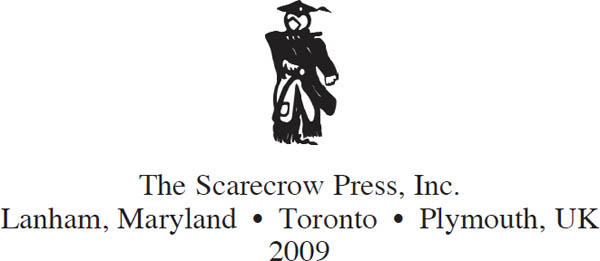 SCARECROW PRESS INC Published in the United States of America by Scarecrow - photo 1