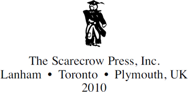 Published by Scarecrow Press Inc A wholly owned subsidiary of The Rowman - photo 1