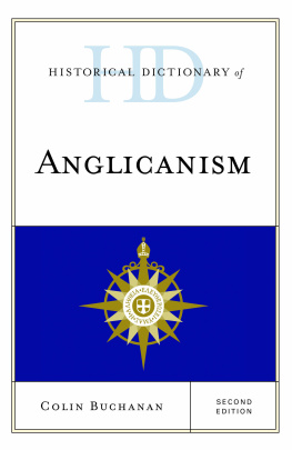 Colin Buchanan - Historical Dictionary of Anglicanism