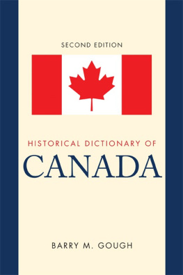 Barry M. Gough Historical Dictionary of Canada