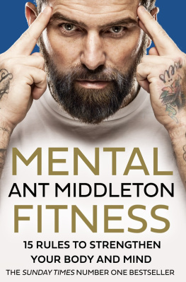 Ant Middleton - Mental Fitness