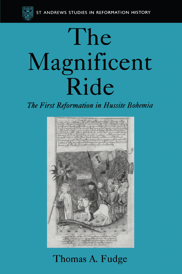 The Magnificent Ride St Andrews Studies in Reformation History Editorial - photo 1