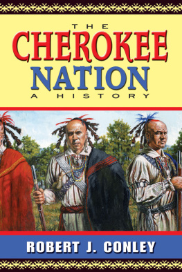 Robert J. Conley The Cherokee Nation: A History