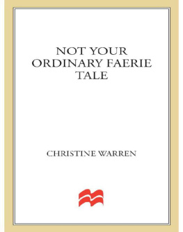 Christine Warren Not Your Ordinary Faerie Tale (Others Novels)