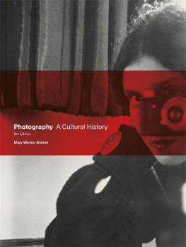 Mary Warner Marien - Photography: A Cultural History