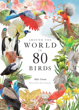 Mike Unwin - Around the World in 80 Birds