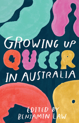 Benjamin Law (editor) - Growing Up Queer in Australia