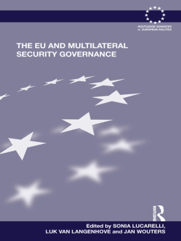 Sonia Lucarelli - The Eu and Multilateral Security Governance