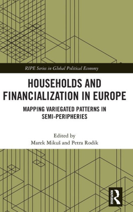Marek Mikus - Households and Financialization in Europe: Mapping Variegated Patterns in Semi-Peripheries