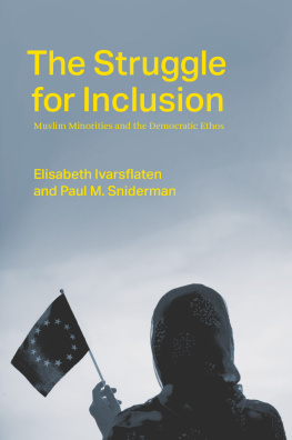 Elisabeth Ivarsflaten The Struggle for Inclusion: Muslim Minorities and the Democratic Ethos