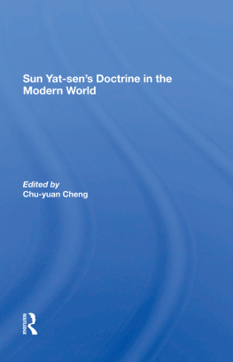 Chu-Yuan Cheng Sun Yat-Sens Doctrine in the Modern World