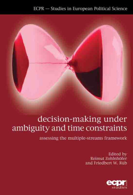 Reimut Zohlnhofer Decision-Making Under Ambiguity and Time Constraints: Assessing the Multiple Streams Framework