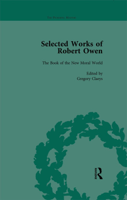 Gregory Claeys - The Selected Works of Robert Owen Vol III