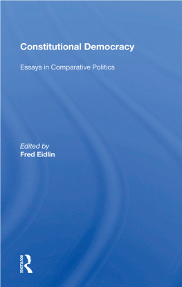 Fred Eidlin - Constitutional Democracy: Essays in Comparative Politics