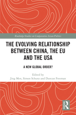 Jing Men - The Evolving Relationship Between China, the Eu and the USA: A New Global Order?