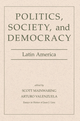 Scott Mainwaring - Politics, Society, and Democracy Latin America