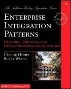 Gregor Hohpe - Enterprise Integration Patterns: Designing, Building, and Deploying Messaging Solutions
