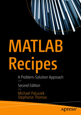Michael Paluszek - MATLAB Recipes: A Problem-Solution Approach, 2nd Edition