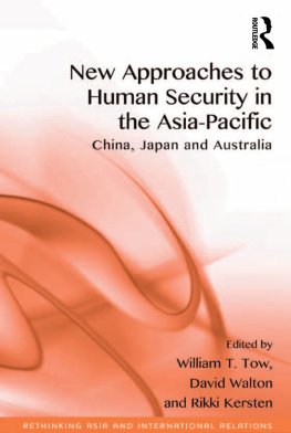 William T. Tow - New Approaches to Human Security in the Asia-Pacific: China, Japan and Australia