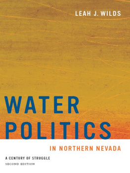 Leah J. Wilds Water Politics in Northern Nevada: A Century of Struggle