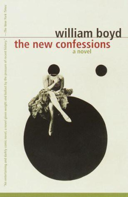 William Boyd - The New Confessions