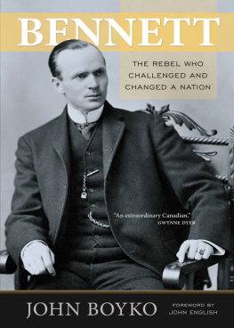 John Boyko Bennett: The Rebel Who Challenged and Changed a Nation