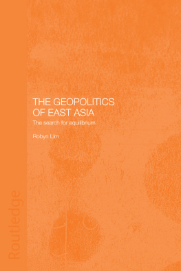 Robyn Lim The Geopolitics of East Asia