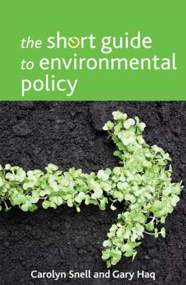 Snell Carolyn The Short Guide to Environmental Policy