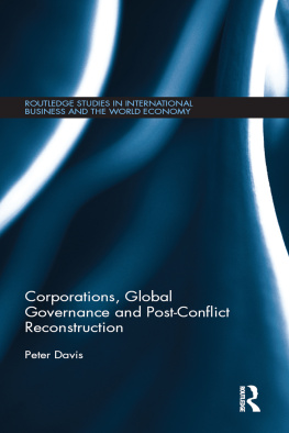 Peter Davis - Corporations, Global Governance and Post-Conflict Reconstruction