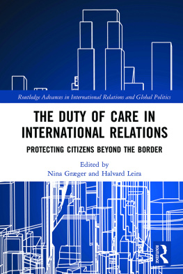 Nina Graeger - The Duty of Care in International Relations: Protecting Citizens Beyond the Border