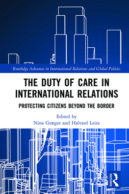 Nina Graeger The Duty of Care in International Relations: Protecting Citizens Beyond the Border