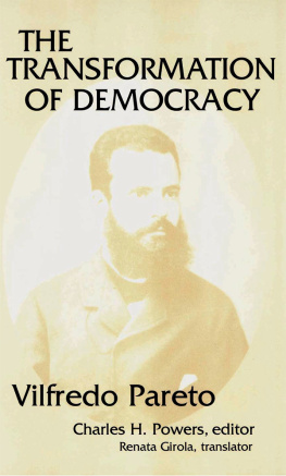 Vilfredo Pareto The Transformation of Democracy