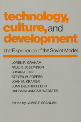 James P. Scanlan - Technology, culture, and development: The Experience of the Soviet Model