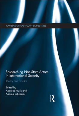 Andrea Schneiker - Researching Non-State Actors in International Security: Theory and Practice