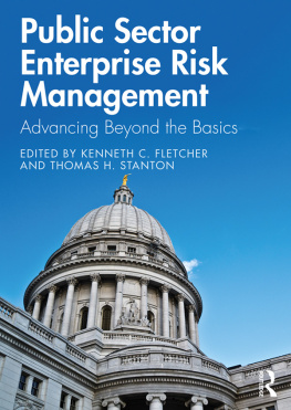 Kenneth C. Fletcher - Public Sector Enterprise Risk Management: Advancing Beyond the Basics