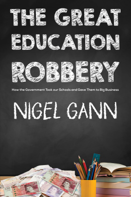 Nigel Gann - The Great Education Robbery