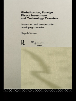Nagesh Kumar - Globalization, Foreign Direct Investment and Technology Transfers: Impacts on and Prospects for Developing Countries