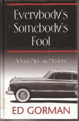 Edward Gorman - Everybodys somebodys fool