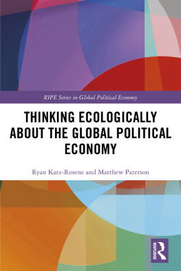 Ryan Katz-Rosene Thinking Ecologically About the Global Political Economy