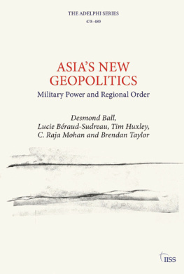 Desmond Ball - Asia’s New Geopolitics: Military Power and Regional Order