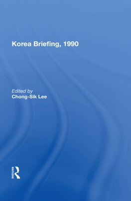 Chong-Sik Lee - Korea Briefing, 1990