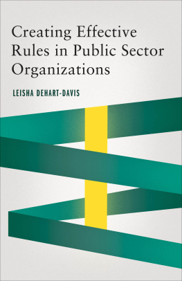 Leisha DeHart-Davis - Creating Effective Rules in Public Sector Organizations