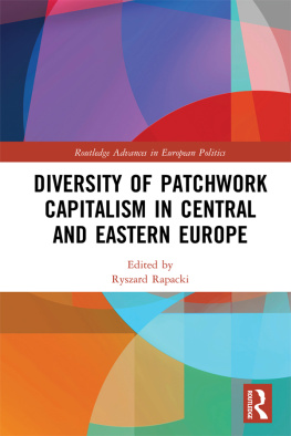 Ryszard Rapacki - Diversity of Patchwork Capitalism in Central and Eastern Europe