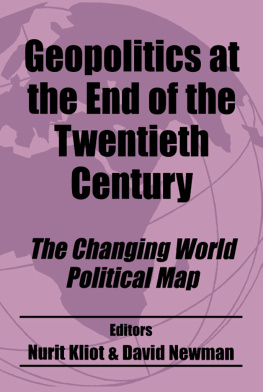 Nurit Kliot Geopolitics at the End of the Twentieth Century: The Changing World Political Map